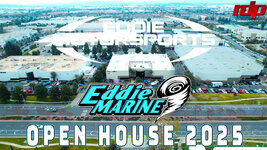 EDDIE MARINE/MOTORSPORTS Open House 2025!