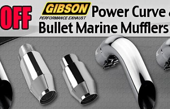 June Promo: $100 Off Gibson Power Curve & Bullet Marine Mufflers