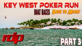 Key West Poker Run | PART 3 BOAT RACES & Leaving Key West